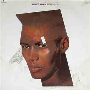 Grace Jones - Living My Life (Viviendo Mi Vida) download free
