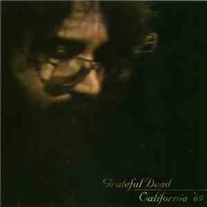Grateful Dead - California '69 download free