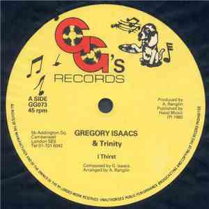 Gregory Isaacs, Trinity , G.G. Allstars - I Thirst download free