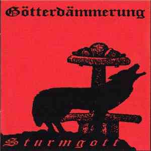 Götterdämmerung - Sturmgott download free Götterdämmerung - Sturmgott download mp3 flac