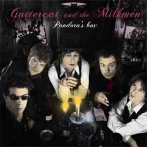 Guttercats, Guttercat And The Milkmen - Pandora's Box download free