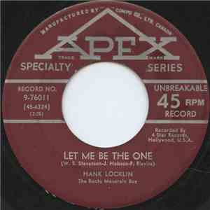 Hank Locklin - Let Me Be The One download free