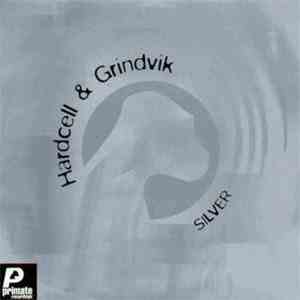 Hardcell & Grindvik - Silver download free