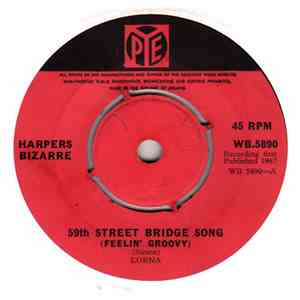 Harpers Bizarre - 59th Street Bridge Song (Feelin' Groovy) download mp3 flac