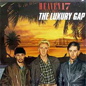 Heaven 17 - The Luxury Gap download free