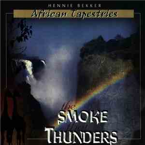 Hennie Bekker - The Smoke That Thunders download free