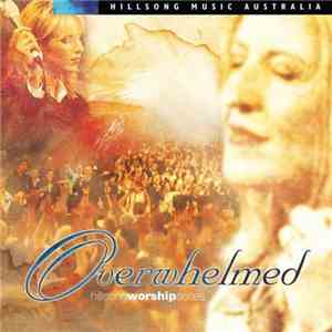 Hillsong - Overwhelmed download mp3 flac