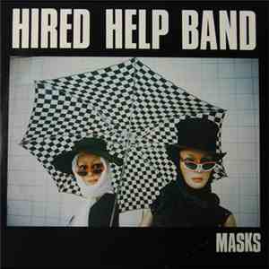 Hired Help Band - Masks download mp3 flac