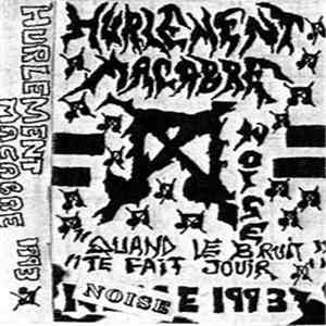 Hurlement Macabre - Quand Le Bruit Te Fait Jouir download free