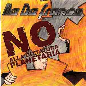 Ile De France - No Alla Dittatura Planetaria download mp3 flac
