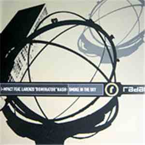 I-mpact Feat. Larenzo "Dominator" Nash - Smoke In The Sky download mp3 flac