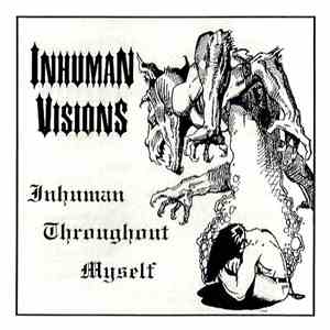 Inhuman Visions - Inhuman Throughout Myself download free