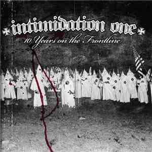 Intimidation One - 10 Years On The Frontline download free Intimidation One - 10 Years On The Frontline download mp3 flac