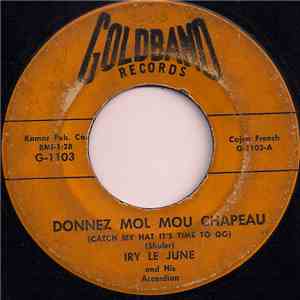 Iry Lejeune - Donnez Mol Mou Chapeau / La Branche De Muriee download free
