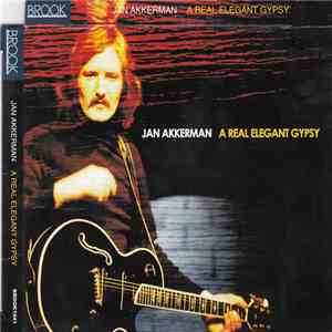 Jan Akkerman - A Real Elegant Gypsy download mp3 flac