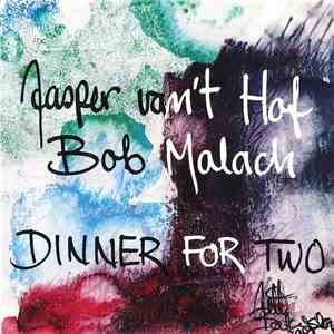 Jasper Van't Hof, Bob Malach - Dinner For Two download free