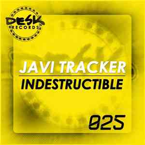 Javi Tracker - Indestructible download mp3 flac