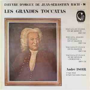 Jean-Sébastien Bach, André Isoir - Les Grandes Toccatas download mp3 flac