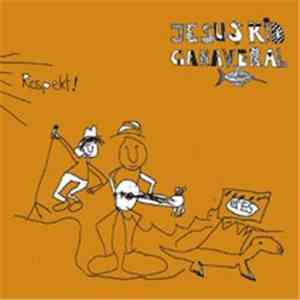 Jesus Kid Canaveral - Respekt! download mp3 flac