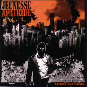 Jeunesse Apatride - Larmes Aux Poings download free