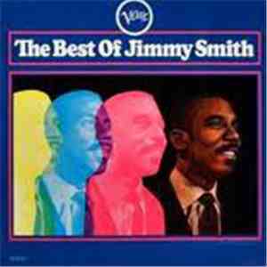 Jimmy Smith - The Best Of Jimmy Smith download free