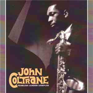 John Coltrane - Fearless Leader Sampler download free