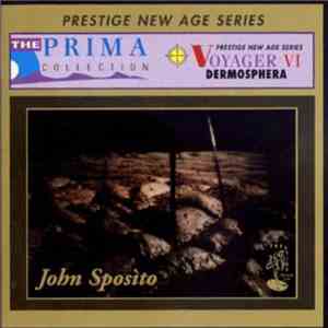 John Sposito - Voyager VI - Dermosphera download mp3 flac