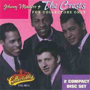 Johnny Maestro & The Crests - For Collectors Only download mp3 flac