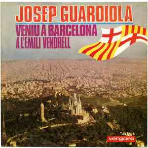 Josep Guardiola - Veniu A Barcelona download free