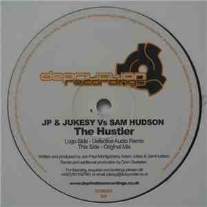 JP & Jukesy & Sam Hudson - The Hustler download free