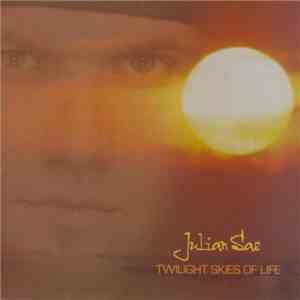 Julian Sas - Twilight Skies Of Life download free Julian Sas - Twilight Skies Of Life download mp3 flac
