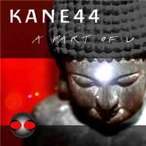 Kane44 - A Part Of U download mp3 flac
