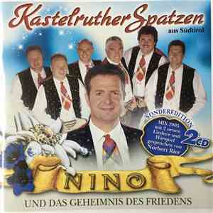 Kastelruther Spatzen - Nino Und Das Geheimnis Des Friedens download free Kastelruther Spatzen - Nino Und Das Geheimnis Des Friedens download mp3 flac