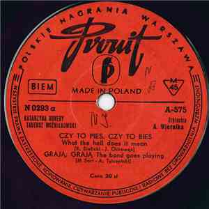 Katarzyna Bovery, Tadeusz Woźniakowski, Orkiestra A. Wiernika - Czy To Pies, Czy To Bies download mp3 flac