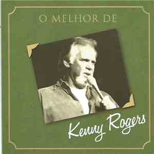 Kenny Rogers - O Melhor De Kenny Rogers download mp3 flac