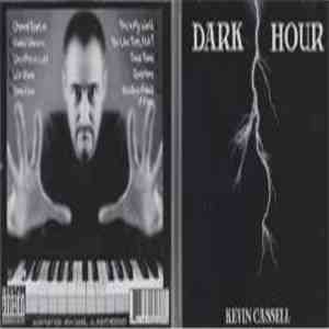 Kevin Cassell - Dark Hour download free Kevin Cassell - Dark Hour download mp3 flac