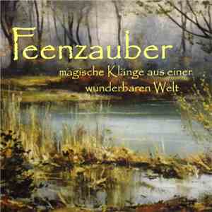Klaus Brotmann - Feenzauber - Magische Klänge Aus Einer Wunderbaren Welt download free Klaus Brotmann - Feenzauber - Magische Klänge Aus Einer Wunderbaren Welt download mp3 flac