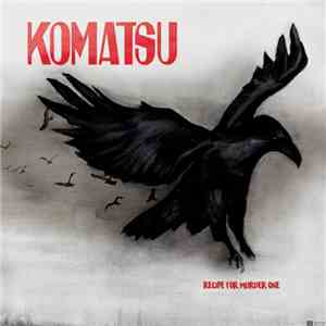 Komatsu  - Recipe For Murder One download mp3 flac