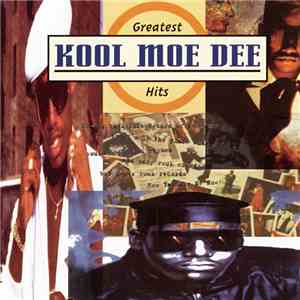 Kool Moe Dee - Greatest Hits download mp3 flac