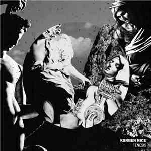 Korben Nice - Tenesis download mp3 flac