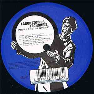 Laboratoires Technique - Pioneers In Space download free Laboratoires Technique - Pioneers In Space download mp3 flac
