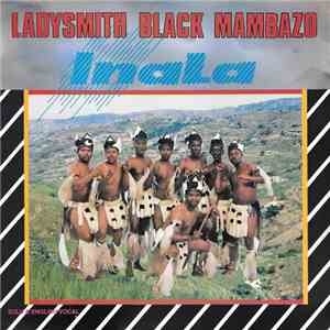 Ladysmith Black Mambazo - Inala download free