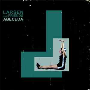 Larsen And Friends - ABECEDA download mp3 flac