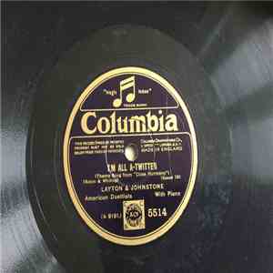 Layton And Johnstone - I'm All A-Twitter / The World Is Yours and Mine download mp3 flac
