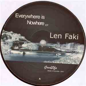Len Faki - Everywhere Is Nowhere EP download free
