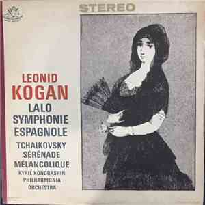 Leonid Kogan, Kyril Kondrashin, Lalo, Tchaikovsky - Lalo: Symphonie Espagnole / Tchaikovsky: Sérénade Mélancolique download free Leonid Kogan, Kyril Kondrashin, Lalo, Tchaikovsky - Lalo: Symphonie Espagnole / Tchaikovsky: Sérénade Mélancolique download mp3 flac