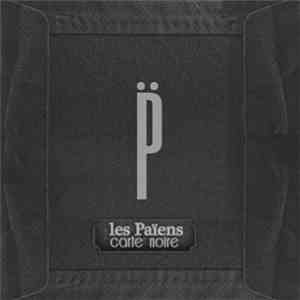 Les Païens - Carte Noire download free