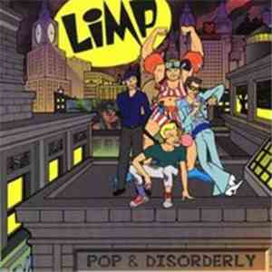 Limp  - Pop & Disorderly download free