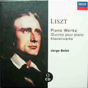 Liszt - Jorge Bolet - Piano Works = Oeuvres Pour Piano = Klavierwerke download mp3 flac