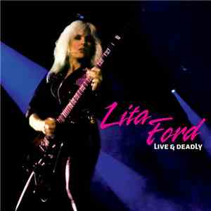 Lita Ford - Live & Deadly download mp3 flac